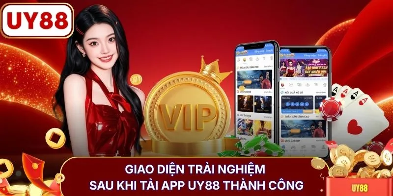 Giao diện trải nghiệm sau khi tải app UY88 thành công 